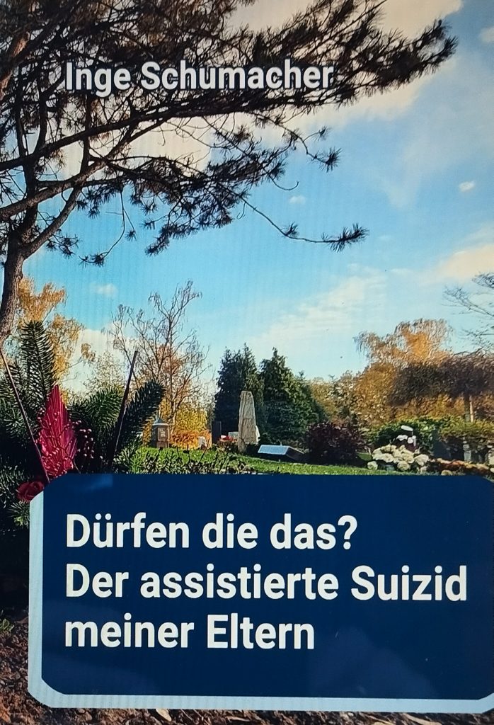 Cover Dürfen die das? Der assistierte Tod meiner Eltern
